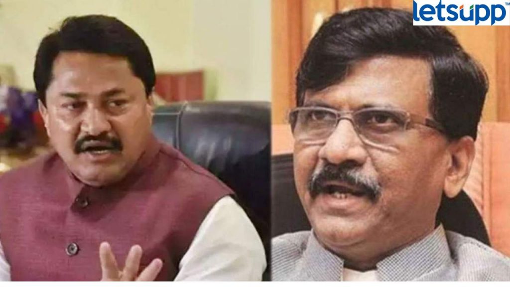 Nana Patole And Sanjay Raut