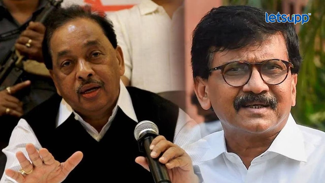 Sanjay Raut and Narayan Rane