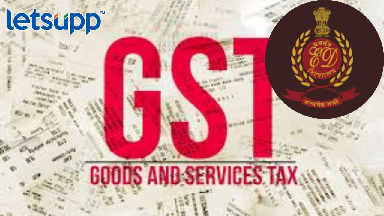 GSTN : जीएसटीत गोलमाल करणाऱ्यांनो सावधान! आता असणार ED ची करडी नजर! GST IN PMLA